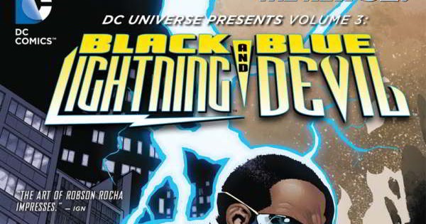 Review Dc Universe Presents Vol 3 Black Lightning And