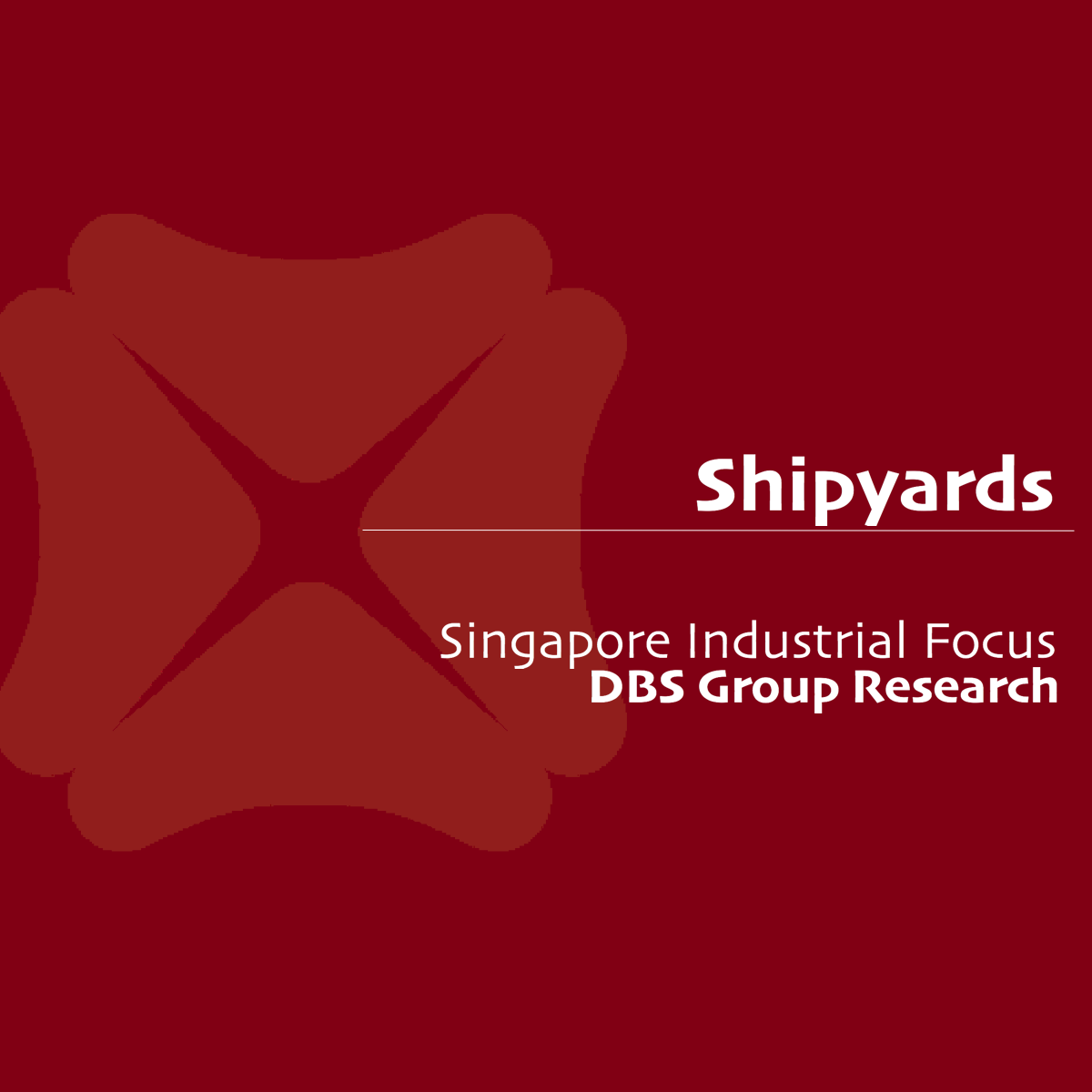 Shipyards - DBS Vickers 2017-07-20: Creating Global Champions