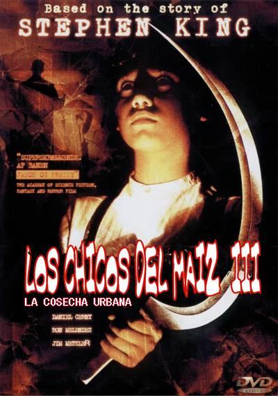 Los Chicos Del Maíz 3: La Cosecha Urbana (1995)