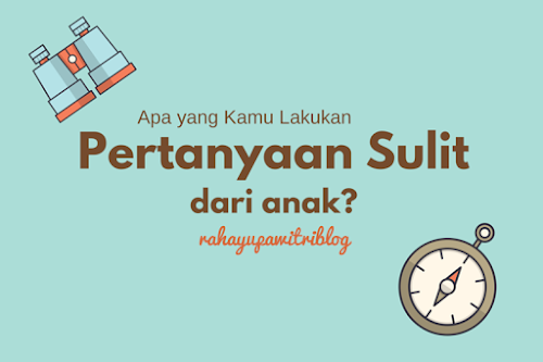 pertanyaansulit_pertanyaansulitanak
