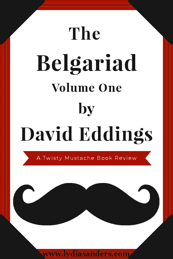 Review of The Belgariad Volume One by David Eddings | Lydia Sanders #TwistyMustacheReviews