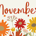 WELCOME NOVEMBER !