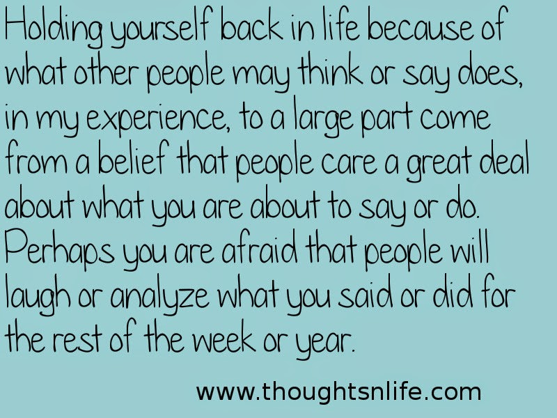 Thoughtsnlife: Holding yourself back in life