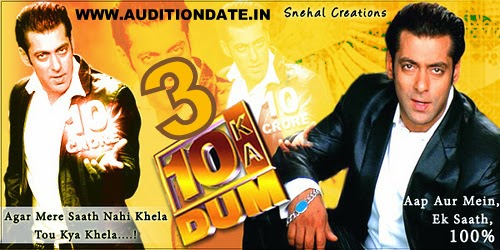 Dus Ka Dum (2014) wiki, sony tv Dus (10) Ka Dum Season 3 hosted by Salman Khan, Registration, Audition Dates And Venue coming in 2014