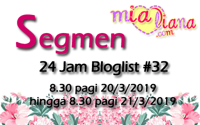 Segmen 24 Jam Bloglist #32 Mialiana.com