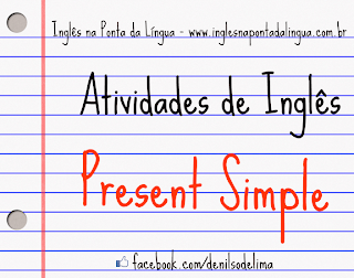 Atividades de Inglês: Present Simple