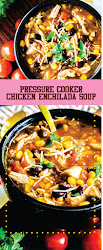 enchilada soup chicken pressure cooker ingredients recipe