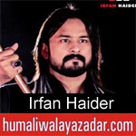 https://www.humaliwalayazadar.com/2015/08/irfan-haider-nohay-1999-to-2016.html