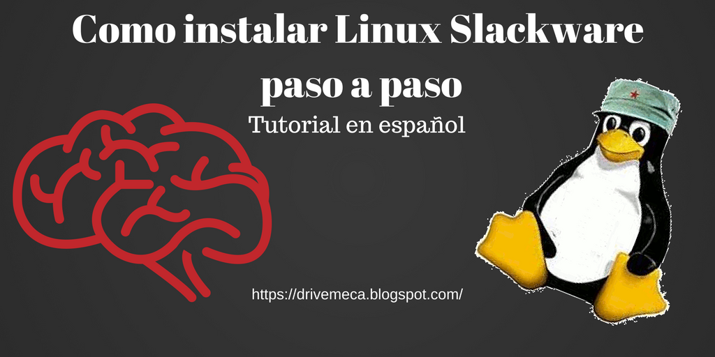 Como instalar Slackware Linux paso a paso | Tutorial en español ...