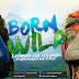 Born to be Wild April 30, 2017 Episode