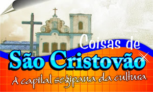 BLOG COISAS DE SÃO CRISTOVÃO