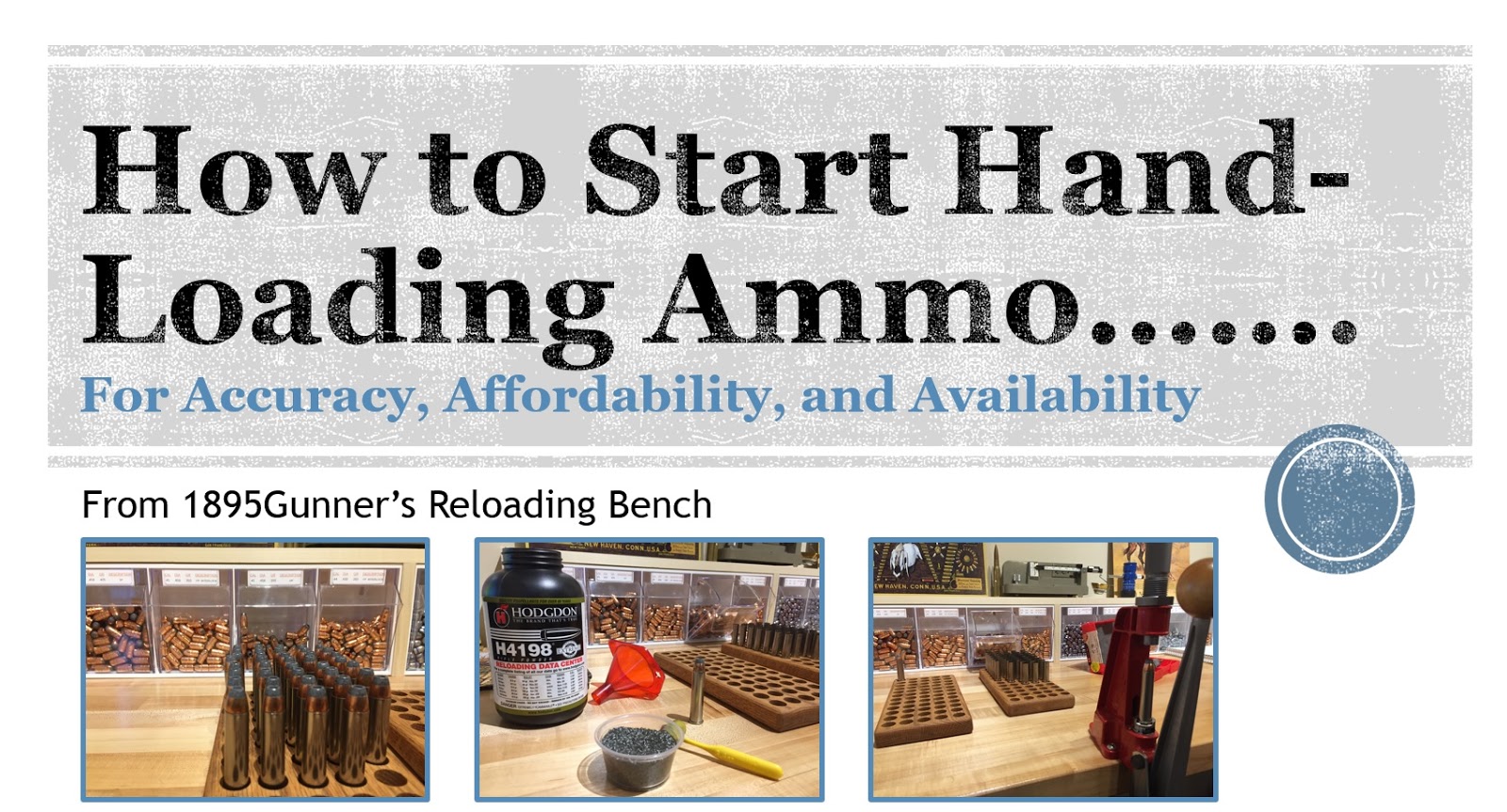 1895Gunner How to Start HandLoading Ammo