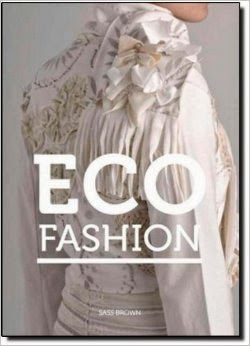 http://www.amazon.com/Eco-Fashion-Sass-Brown/dp/185669691X