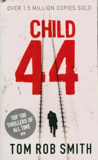 Child 44 by Tom Rob Smith book cover