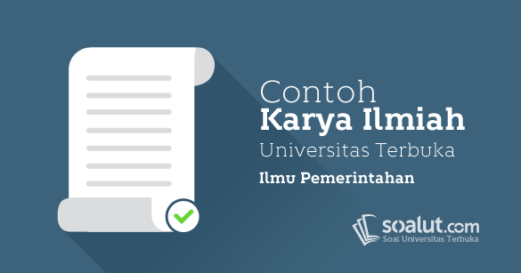 Contoh Karil Ut Ilmu Pemerintahan Ipem4560 Karya Ilmiah
