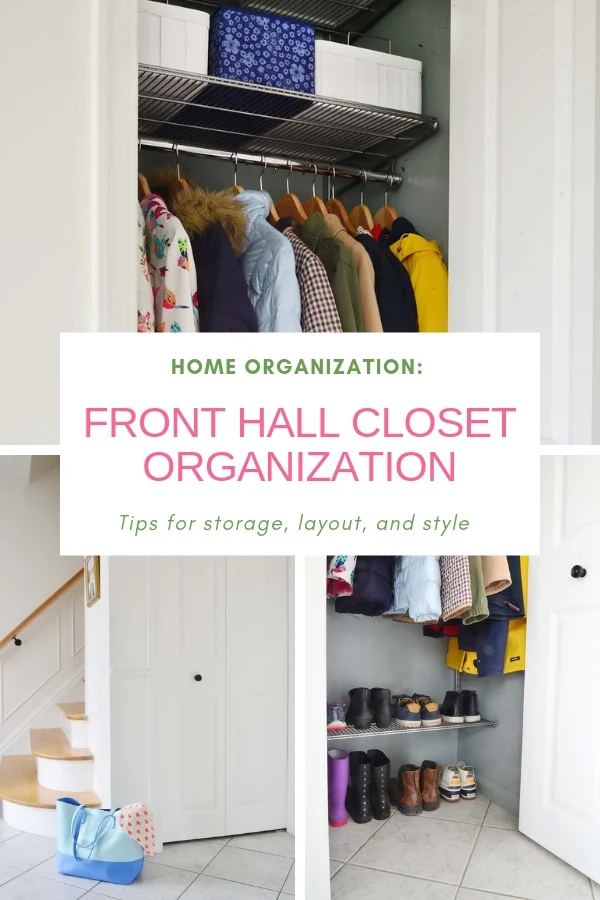 Ideas for Organizing the Front Hall Closet - The Homes I Have Made