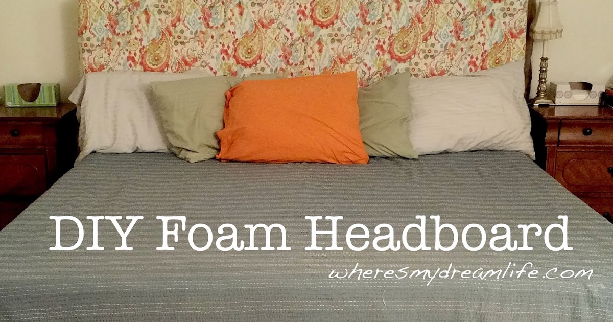DIY Foam Headboard