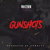 Music: Vector – GunShots (Prod. Samklef)