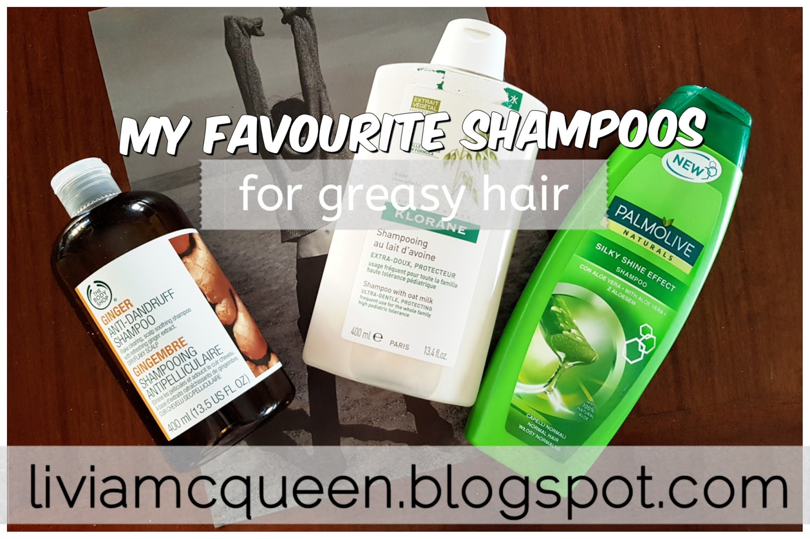 Livia Mcqueen My Favorite Shampoos For Greasy Hair