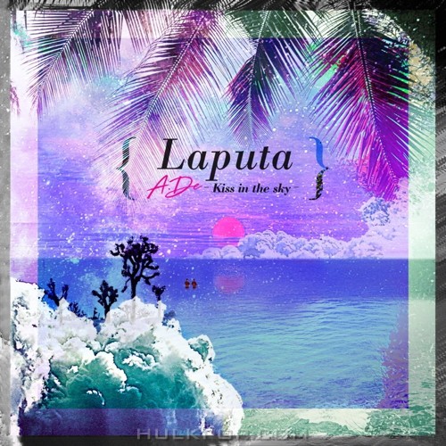 A.DE – Laputa (Kiss In The Sky) – Single