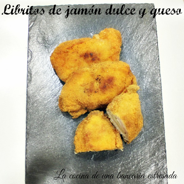 Libritos de jamón dulce y queso, receta