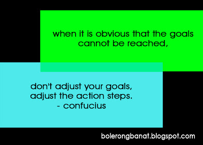 don't adjust goals, adjust the action steps
