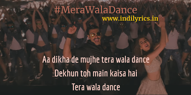 Mera Wala Dance | Simmba | Neha Kakkar & Nakash Aziz | Full Song Lyrics with English Translation and Real Meaning