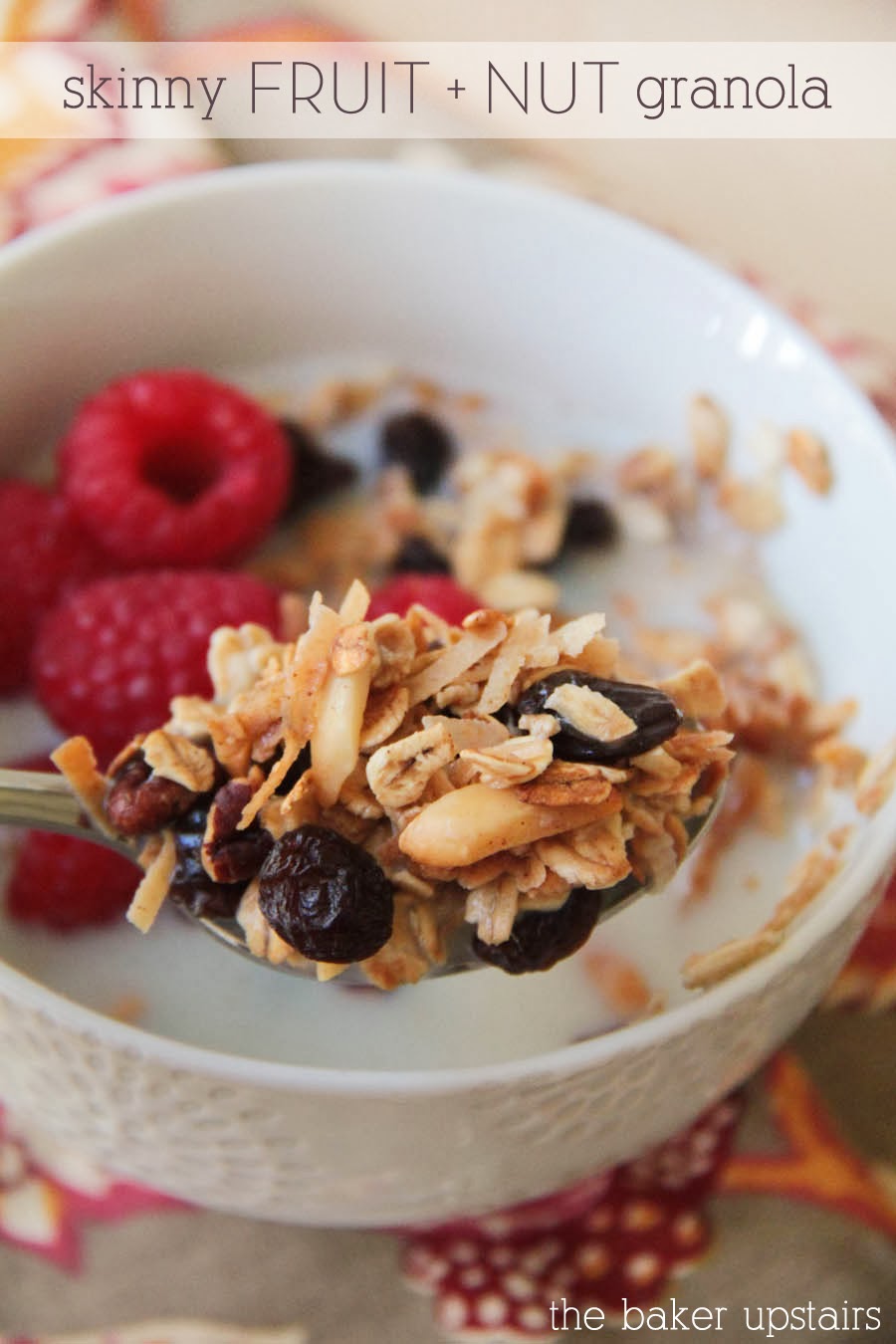 The Baker Upstairs skinny fruit and nut granola