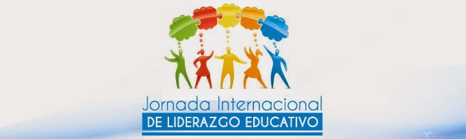Jornada Internacional de Liderazgo Educativo, 18 de marzo, 08h30, Quorum