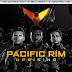 Pacific Rim: Uprising Pre-Orders Available Now!