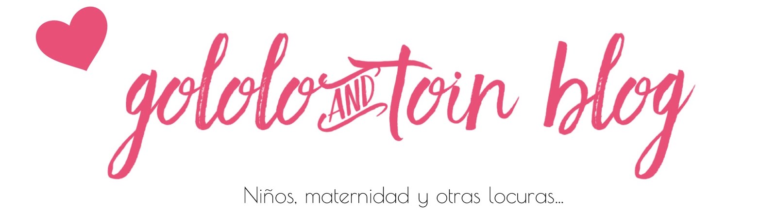 Gololo y Toin: blog de maternidad y niños.