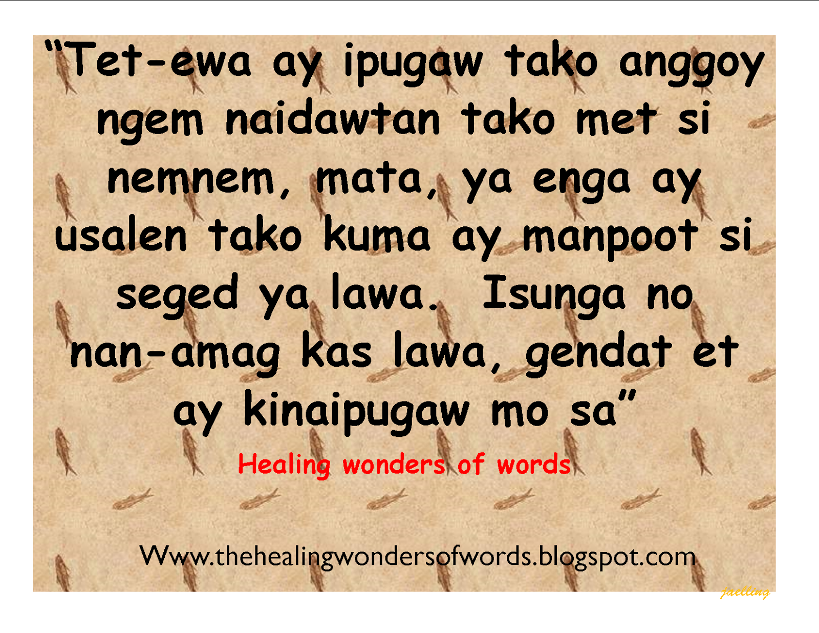 The healing wonders of words kinaipugaw (kankanaey)
