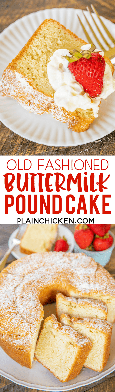 Old Fashioned Buttermilk Pound Cake | Plain Chicken®