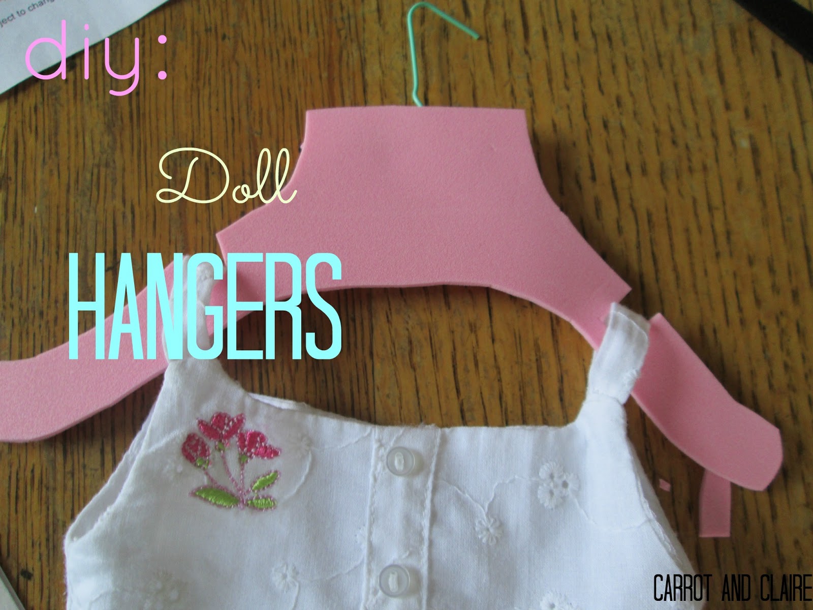 Carrot and Claire Craft Requests How to Make Doll Hangers!