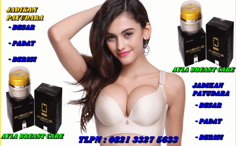 Ayla Breast Care NASA Cream Pembesar Payudara Alami