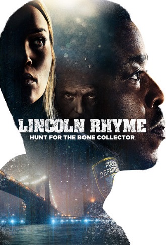 Lincoln Rhyme Hunt for the Bone Collector Season 1 Complete Download 480p All Episode