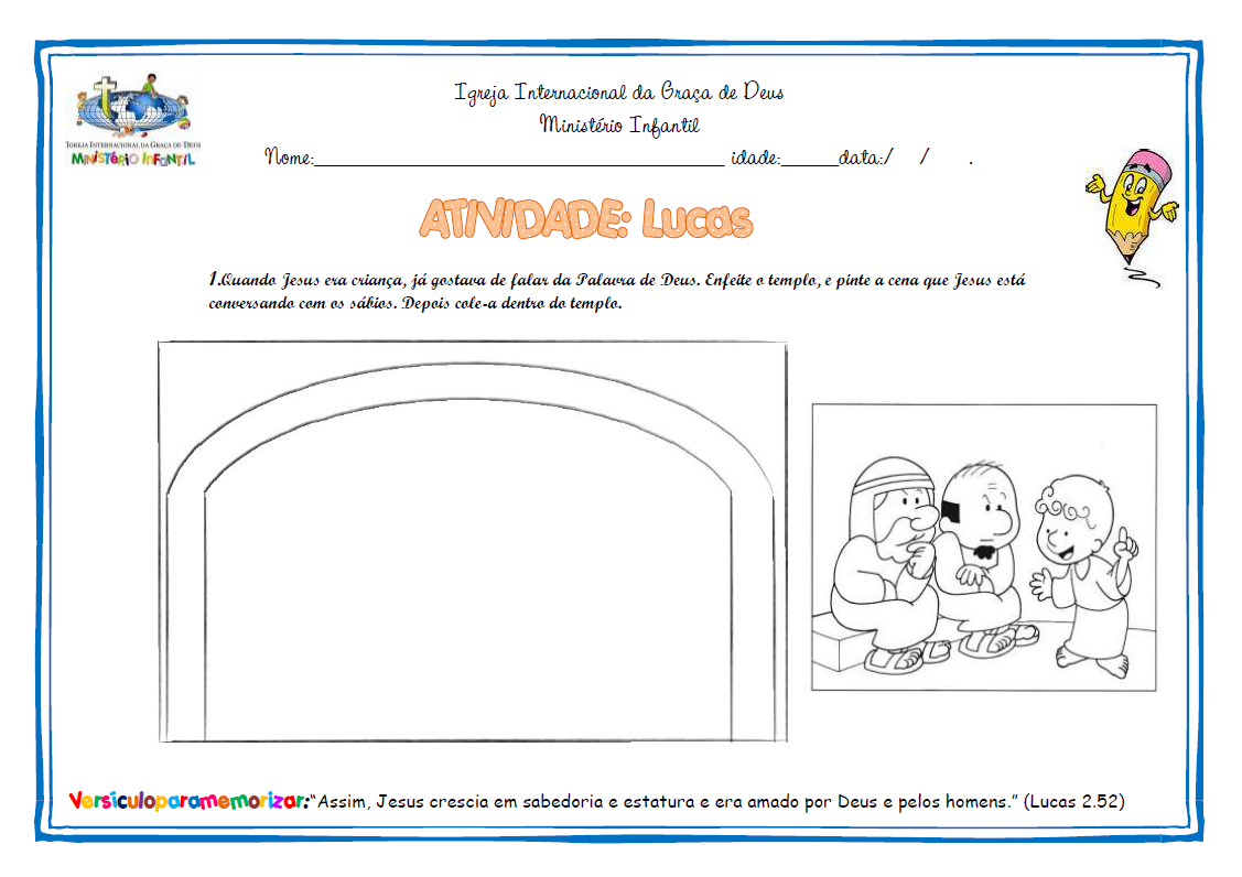 Crianças que Vencem - Cascavel: Atividades: Evangelho de Lucas