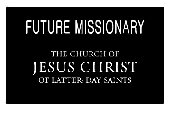 Latter Day Musings: Our Name? Is Classified........LDS Missionaries ...