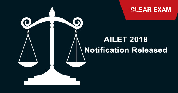 AILET 2018 Notification Released- Check Here