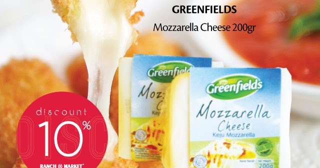 Ranch Market Diskon 10 Beli Mozzarella Cheese 200gr S D 30 Juli 2018 Promosi247 Promosi Katalog Dan Diskon Tokopedia Superindo Indomaret Giant Ovo Gopay Dll
