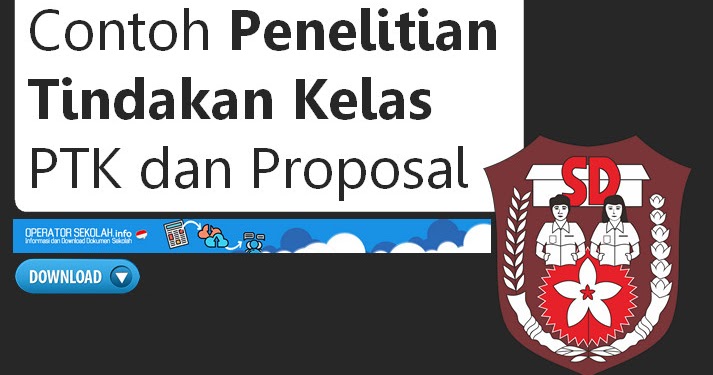 Proposal Ptk Sd Lengkap Terbaru Tahun 2017 Operator Sekolah