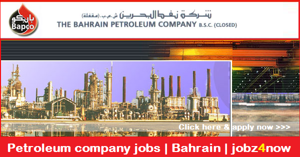 PETROLEUM JOBS IN BAPCO PETROELUM COMPANY BAHRAIN