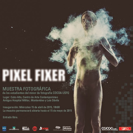 Muestra Fotográfica Pixel Fixer, miércoles 15 de abril 