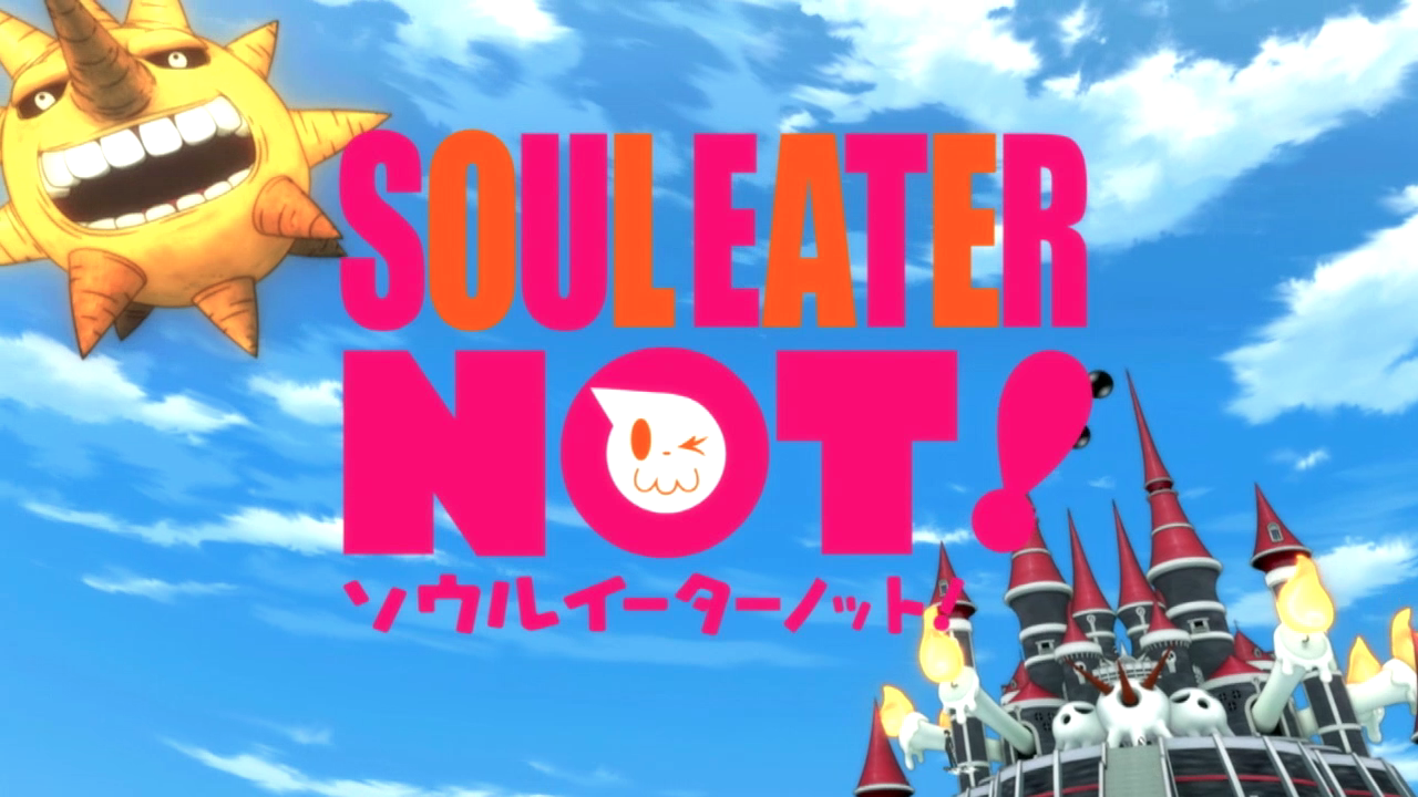 Soul Eater Not!