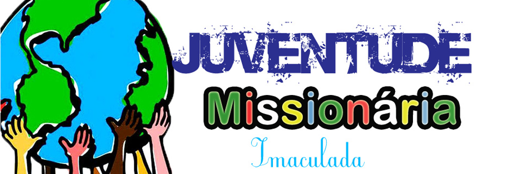 Juventude Missionária - Imaculada