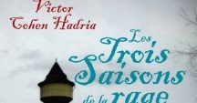 mes petits bonheurs Les trois saisons de la rage