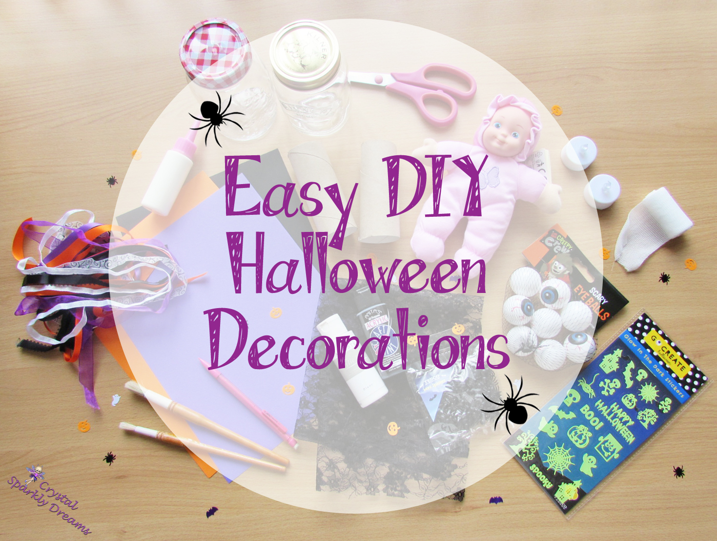Crystal Sparkly Dreams Easy Diy Halloween Decorations