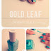 Gold Leaf Nail Art Tutorial