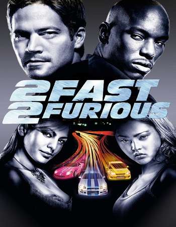 Poster Of 2 Fast 2 Furious 2003 Dual Audio 500MB BRRip 720p HEVC Free Download Watch Online downloadhub.net