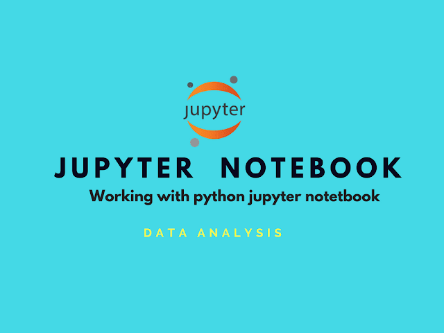 The Ultimate guide On Jupyter Notebook[Part-1] - Nintyzeros